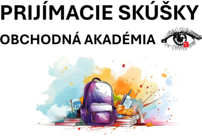 Organizácia prijímacích skúšok 4. máj 2026